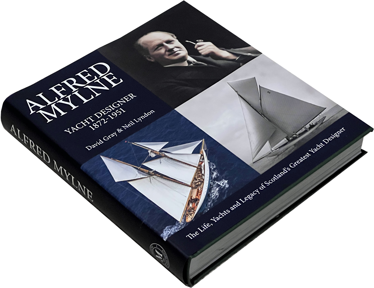 Alfred Mylne: Scotland's Greatest Yacht Designer — front cover